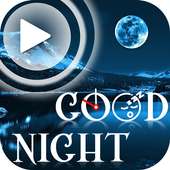 Good Night Video Status on 9Apps