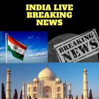 India Live Breaking News