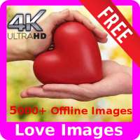 5000  Love Images 4K HD (Offline)