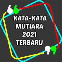 Kata Mutiara 2021 Terbaru