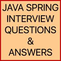 Java Spring - Interview Questions & Answers