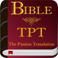 The Translation of the Passion BIble (TPT)