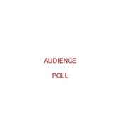 Audience Poll