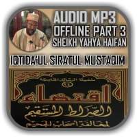 Sheikh Haifan - Part 3 Iqtida'ul Siratul Mustaqim