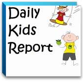 Daily Kids Report
