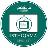ISTHIQAMA TV on 9Apps