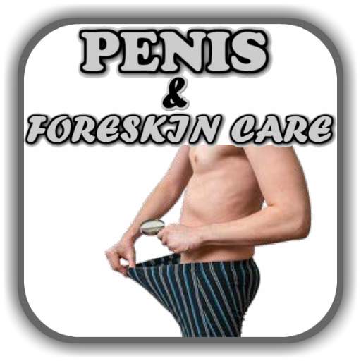 The Ultimate Guide To Penis & Foreskin Care