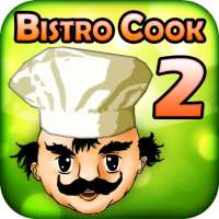 Bistro Cook 2 on 9Apps