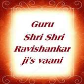 Guru Shri Shri Ravishankar ji's vaani on 9Apps