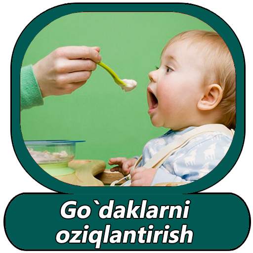 Go`daklarni to`g`ri oziqlantirish