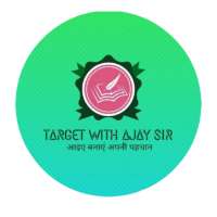 Target With Ajay Sir
