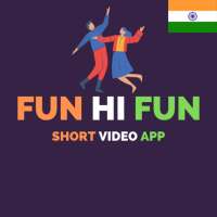 Fun Hi Fun- India's Short Video App🇮🇳