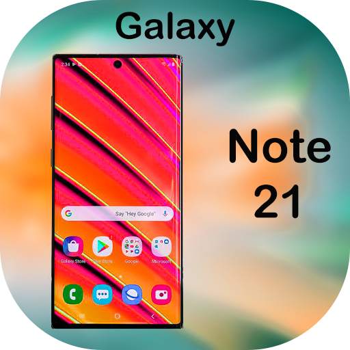 Samsung Note 21 Launcher 2020: Themes & Wallpapers