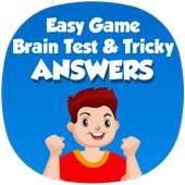 Answers Easy Game Brain Test Mind Puzzle Guide