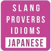 Japanese Slang-Proverbs-Idioms on 9Apps