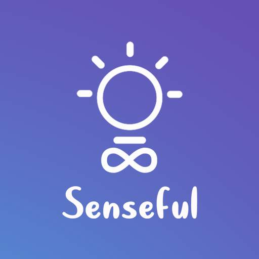 Senseful : Meditate, Play & Relax