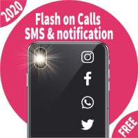 Flash on call and SMS and Flash notification 2020 on 9Apps