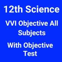 12TH OBJECTIVE QUESTION IN HINDI ( SCIENCE ) on 9Apps