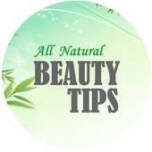 All Natural Beauty Tips