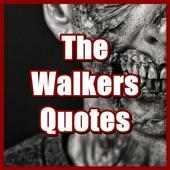 The Walkers Quotes