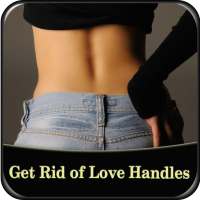 Get Rid of Love Handles