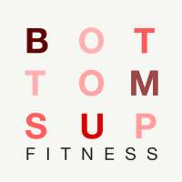 Bottoms Up Fitness on 9Apps