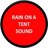 Rain on a Tent Sound
