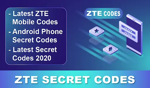 Secret Codes For ZTE Mobiles App لـ Android Download - 9Apps