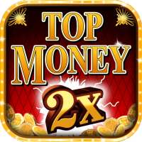 Free Slots 💵 Top Money 2x Realistic slot