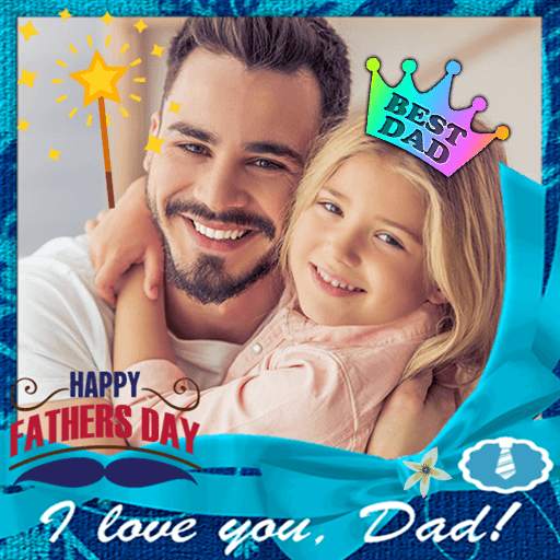 Father's Day Photo Frame 2021 - Happy Father's Day