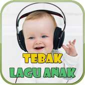 Tebak Lagu Anak Indonesia