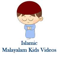 MALAYALAM ISLAMIC KIDS VIDEOS on 9Apps