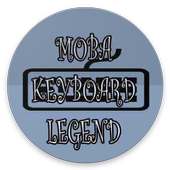 Moba Keyboard Legend on 9Apps
