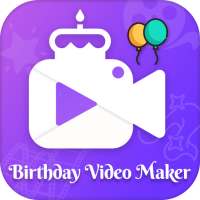 Birthday video maker with song
