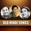 Hindi Old Classic Songs