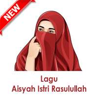 Lagu Aisyah Istri Rasulullah on 9Apps
