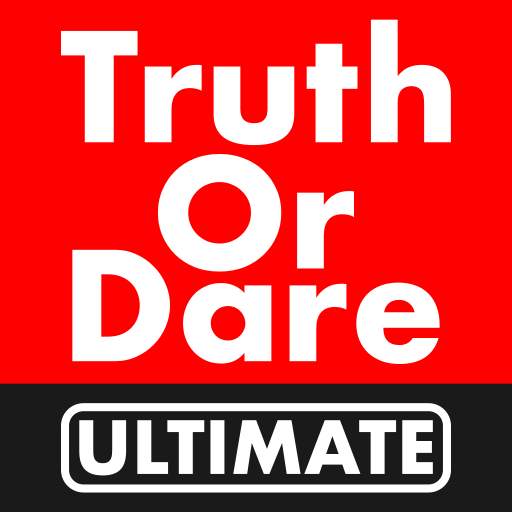 Truth Or Dare : Ultimate Party