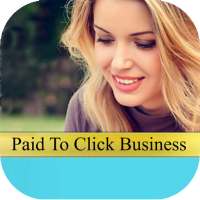 Paid To Click Business