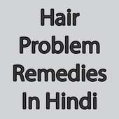 Hair Problem Remedies in Hindi