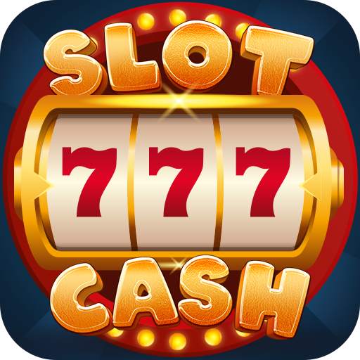 Slot Cash - Slots Game Casino