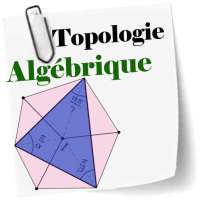 Cours de Topologie Algébrique on 9Apps