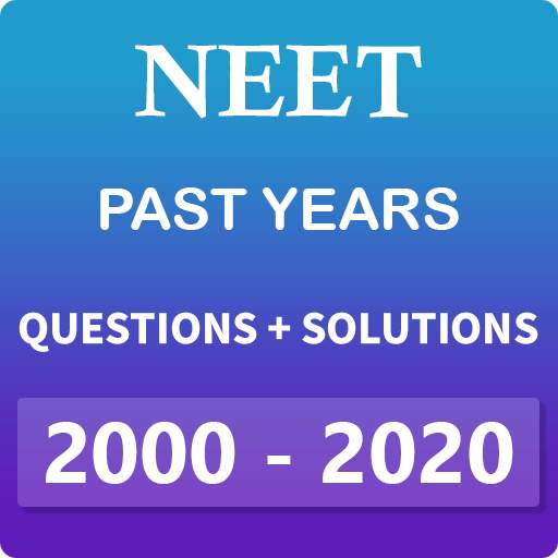 NEET Previous Years Questions with Solutions