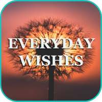 Everyday Wishes on 9Apps