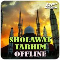 Sholawat Tarhim Lengkap Offline