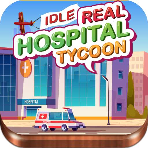 Idle Real Hospital Tycoon - Hospital Builder Game