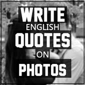Write English Quotes on Photos on 9Apps
