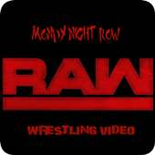Raw : Monady Night Raw, Night Raw , WWE Raw is War