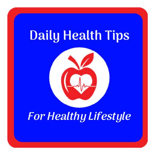 Daily Health Tips