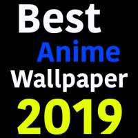 Best Anime Wallpaper of 2019