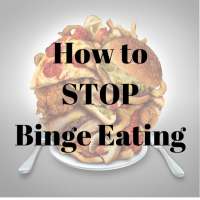 HOW TO STOP BINGE EATING EFFECTIVELY